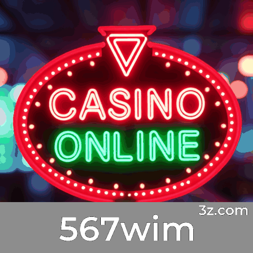 567wim: Seu Cassino Online e Apostas Confiável
